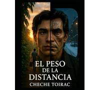El Peso de la Distancia