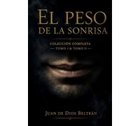 El peso de la sonrisa