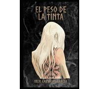 El Peso de la Tinta