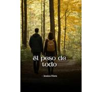El peso de todo