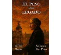 El Peso del Legado