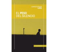 El peso del silencio