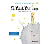 El Petit Príncep (edició bilingüe amb el text original en francés) (Biblioteca Saint-Exupéry)