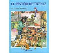 El pintor de trenes/ The Man Who Painted Trains