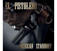 El Pistolero - Mexican Standoff [VINYL]