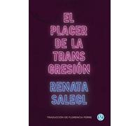 El placer de la transgresión