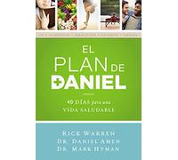 El plan Daniel: 40 días hacia una vida más saludable (Daniel Plan)