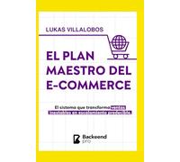 EL PLAN MAESTRO DEL E-COMMERCE: El sistema que transforma ventas inestables en escalamiento predecible