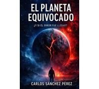 EL PLANETA EQUIVOCADO: Más allá del destino