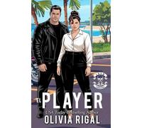 El Player: Un romance de los motociclistas de Los Tornados de Hierro (Los Tornados de Hierro - El Legado Continúa)