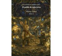 El poble de sota terra (Els contes del senyor Conill)