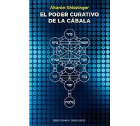 El Poder Curativo de La Cabala