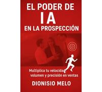El Poder de la IA en la Prospección