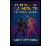 EL PODER DE LA MENTE: UNA GUERRA INVISIBLE