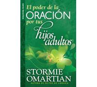 El Poder de la Oración Por Tus Hijos Adultos - Serie Favoritos