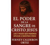 El Poder de la Sangre de Cristo Jesús: Los 7 lugares donde Jesús derramó su sangre