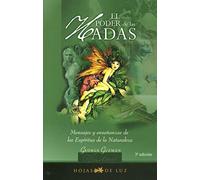El Poder de las Hadas: Mensajes y Ensenanzas de los Espiritus de la Naturaleza