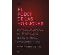 El poder de las hormonas