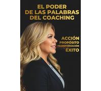 EL PODER DE LAS PALABRAS DEL COACHING