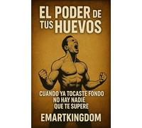 EL PODER DE TUS HUEVOS: CUANDO YA TOCASTE FONDO NO HAY NADIE QUE TE SUPERE