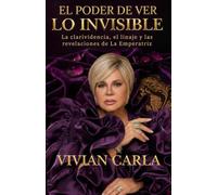EL PODER DE VER LO INVISIBLE: LA CLARIVIDENCIA, EL LINAJE Y LAS REVELACIONES DE LA EMPERATRIZ