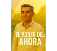El Poder del Ahora
