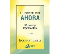 El Poder Del Ahora / The Power Of Now: 50 Cartas De Inspiracion (Tarot, oráculos, juegos y vídeos)