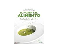 EL PODER DEL ALIMENTO: COCINA VITAL