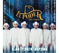 El Poder Del Norte - Decada