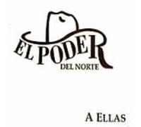 El Poder Del Norte - Para Ellas