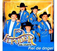 El Poder Del Norte - Piel De Angel