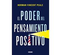El Poder del Pensamiento Positivo