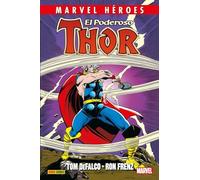 EL PODEROSO THOR: TOM DEFALCO-RON FRENZ (MARVEL HÉROES)