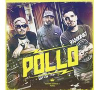 El Pollo - Vim Para Dominar O Mundo