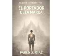 El portador de la marca: El último horizonte IX: 9