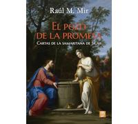El pozo de la promesa: Cartas de la samaritana de Sicar: 41 (Litteraria)