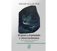 El pozo y el péndulo y otros tormentos: Nueva traducción al español: 63 (Clásicos en español)