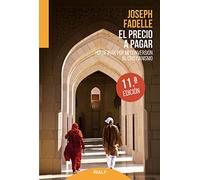 El Precio a Pagar: Huí de Irak Por Mi Conversión Al Cristianismo