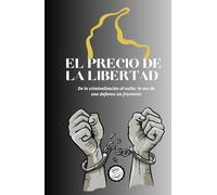 EL PRECIO DE LA LIBERTAD: De la criminalización al exilio: la voz de una defensa sin fronteras