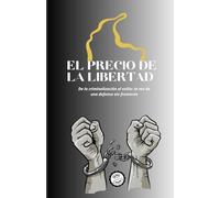 EL PRECIO DE LA LIBERTAD: De la criminalización al exilio: la voz de una defensa sin fronteras