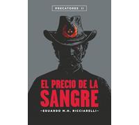 El Precio de la Sangre: Precatores II: 2