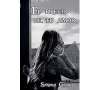 El precio de tu amor
