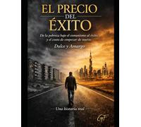 EL PRECIO DEL ÉXITO: DULCE Y AMARGO