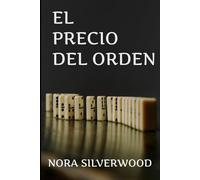 EL PRECIO DEL ORDEN