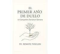 El primer año de duelo