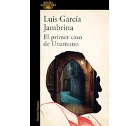 El Primer Caso de Unamuno / Unamuno's First Case