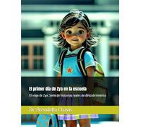 El primer día de Zya en la escuela