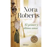 El primer y último amor (Hotel Boonsboro 2) (Best Seller)