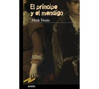 El príncipe y el mendigo (CLÁSICOS - Tus Libros-Selección)