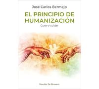 El principio de humanización: Curar y cuidar: 127 (A los cuatro vientos)